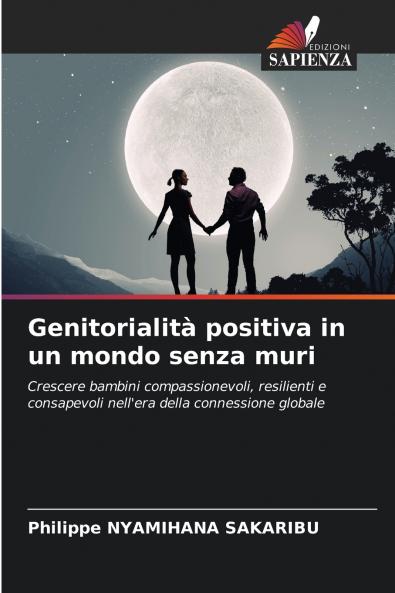 Genitorialità positiva in un mondo senza muri