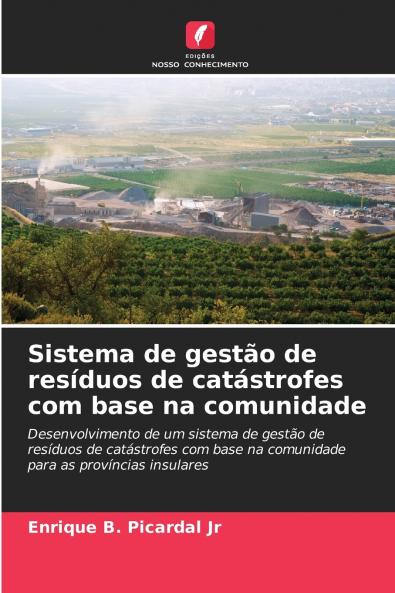 Sistema de gestão de resíduos de catástrofes com base na comunidade