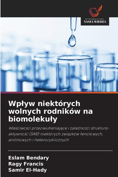 Wpływ niektórych wolnych rodników na biomolekuły