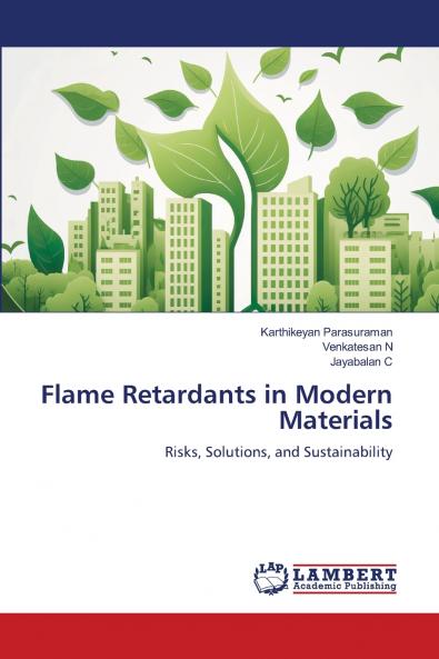 Flame Retardants in Modern Materials