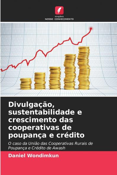Divulgação sustentabilidade e crescimento das cooperativas de poupança e crédito