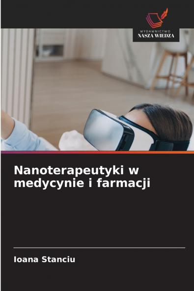 Nanoterapeutyki w medycynie i farmacji