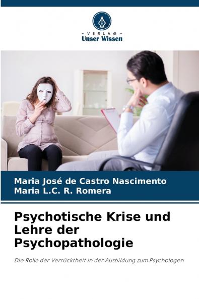 Psychotische Krise und Lehre der Psychopathologie