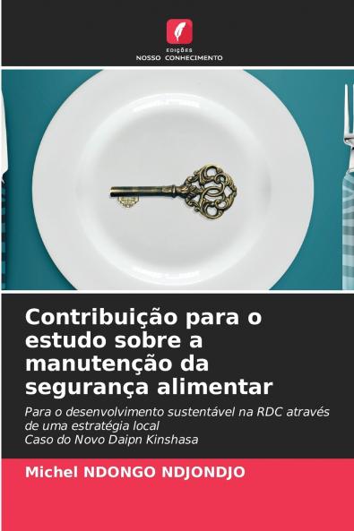Contribuição para o estudo sobre a manutenção da segurança alimentar
