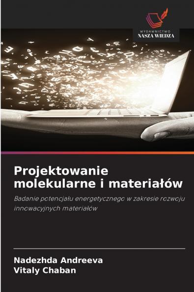 Projektowanie molekularne i materiałów