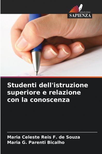 Studenti dell'istruzione superiore e relazione con la conoscenza