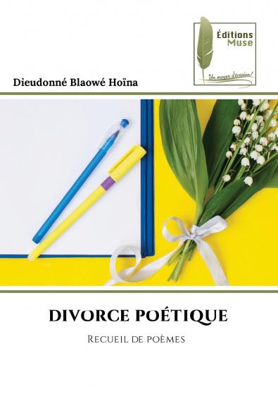 DIVORCE POÉTIQUE