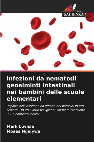 Infezioni da nematodi geoelminti intestinali nei bambini delle scuole elementari