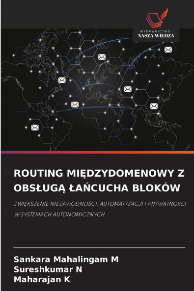 ROUTING MIĘDZYDOMENOWY Z OBSŁUGĄ ŁAŃCUCHA BLOKÓW