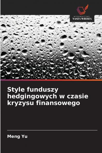 Style funduszy hedgingowych w czasie kryzysu finansowego