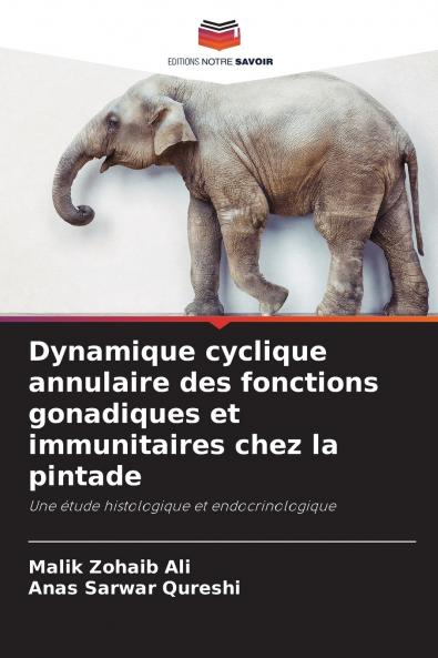 Dynamique cyclique annulaire des fonctions gonadiques et immunitaires chez la pintade
