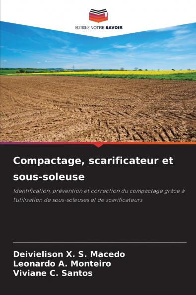Compactage scarificateur et sous-soleuse