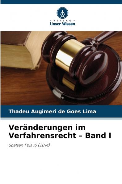 Veränderungen im Verfahrensrecht - Band I