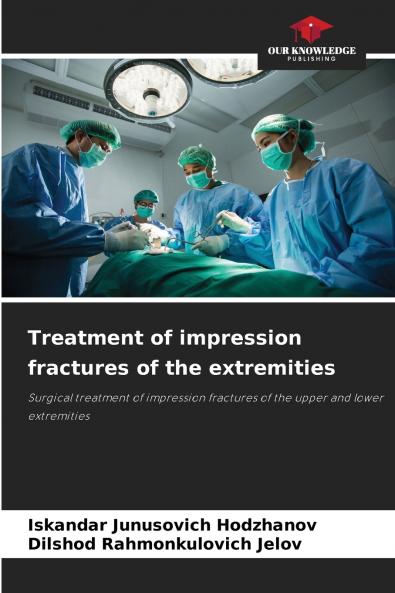 Treatment of impression fractures of the extremities