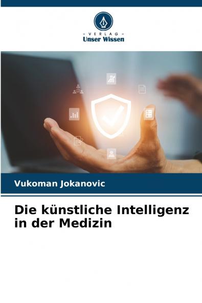 Die künstliche Intelligenz in der Medizin
