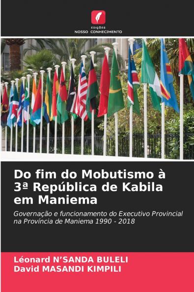 Do fim do Mobutismo à 3ª República de Kabila em Maniema