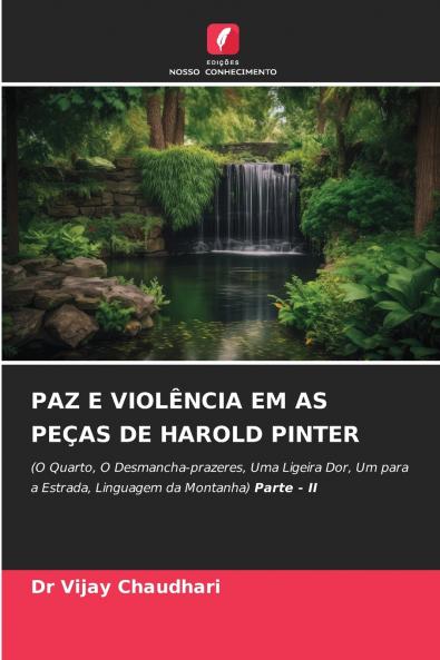 PAZ E VIOLÊNCIA EM AS PEÇAS DE HAROLD PINTER