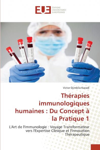 Thérapies immunologiques humaines