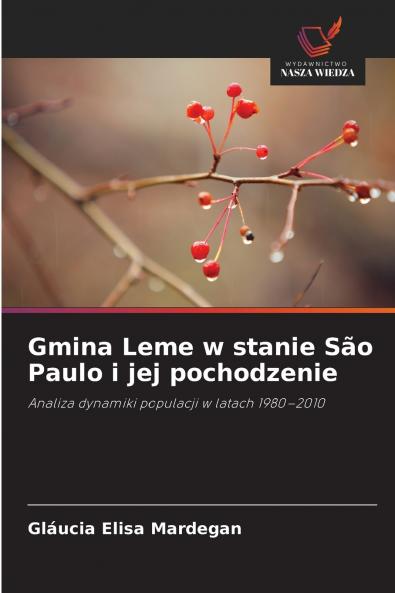 Gmina Leme w stanie São Paulo i jej pochodzenie