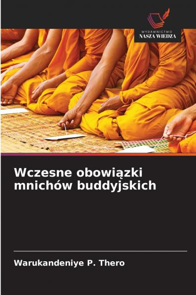 Wczesne obowiązki mnichów buddyjskich