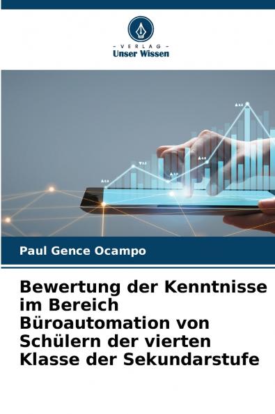 Bewertung der Kenntnisse im Bereich Büroautomation von Schülern der vierten Klasse der Sekundarstufe