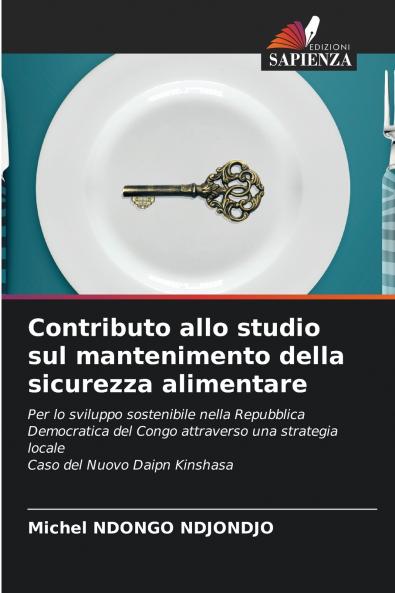 Contributo allo studio sul mantenimento della sicurezza alimentare