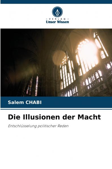 Die Illusionen der Macht