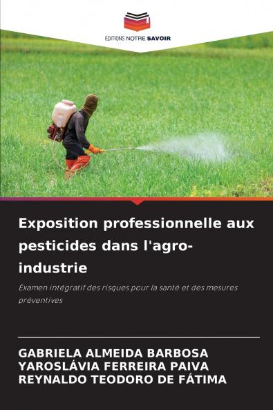 Exposition professionnelle aux pesticides dans l'agro-industrie