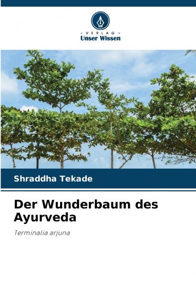 Der Wunderbaum des Ayurveda