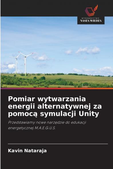 Pomiar wytwarzania energii alternatywnej za pomocą symulacji Unity