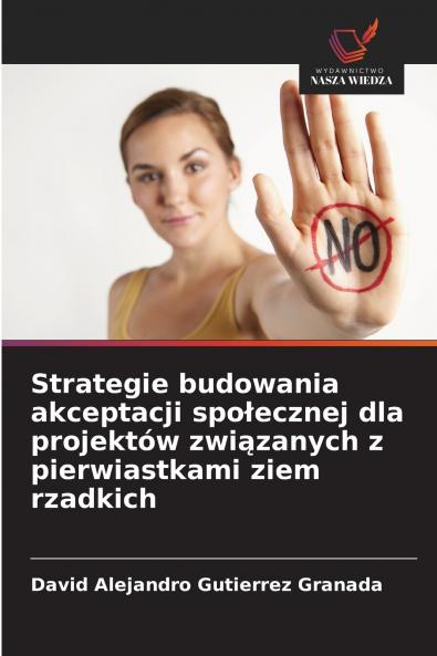 Strategie budowania akceptacji społecznej dla projektów związanych z pierwiastkami ziem rzadkich