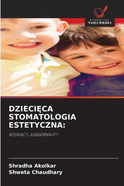 DZIECIĘCA STOMATOLOGIA ESTETYCZNA