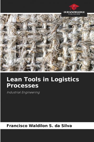 Lean Tools in Logistics Processes