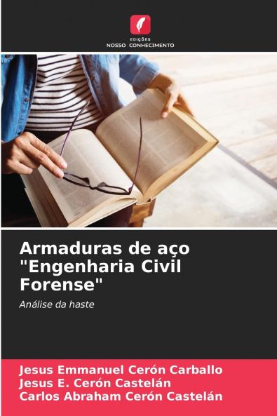 Armaduras de aço Engenharia Civil Forense
