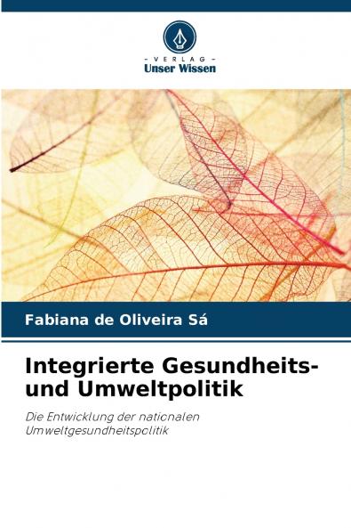 Integrierte Gesundheits- und Umweltpolitik