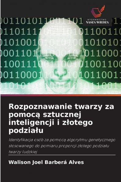 Rozpoznawanie twarzy za pomocą sztucznej inteligencji i złotego podziału