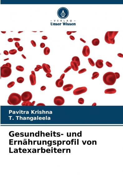 Gesundheits- und Ernährungsprofil von Latexarbeitern