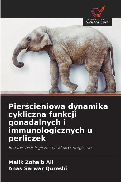 Pierścieniowa dynamika cykliczna funkcji gonadalnych i immunologicznych u perliczek