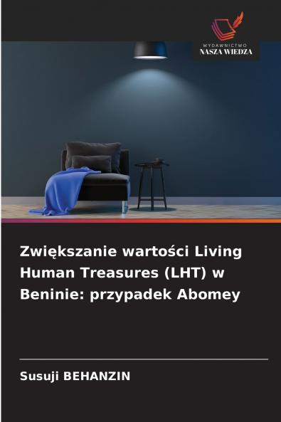 Zwiększanie wartości Living Human Treasures (LHT) w Beninie