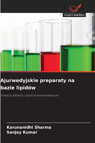 Ajurwedyjskie preparaty na bazie lipidów