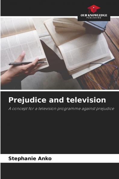 Prejudice and television