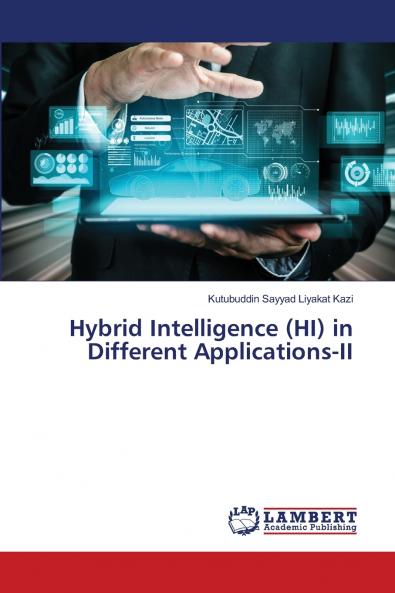 Hybrid Intelligence (HI) in Different Applications-II