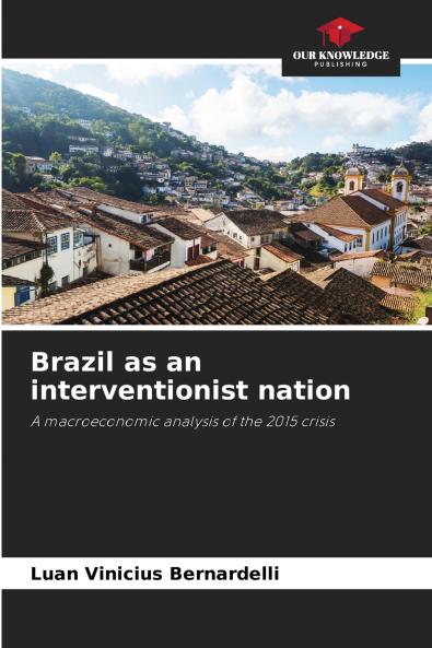 Brazil as an interventionist nation