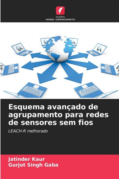 Esquema avançado de agrupamento para redes de sensores sem fios