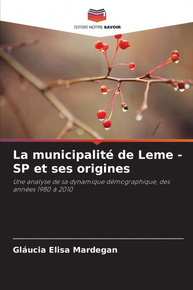 La municipalité de Leme - SP et ses origines