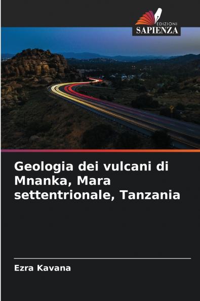 Geologia dei vulcani di Mnanka Mara settentrionale Tanzania