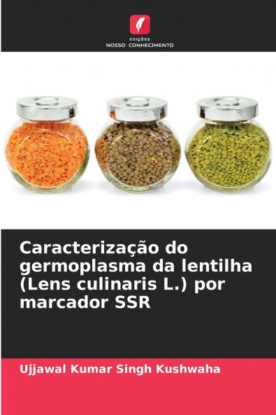 Caracterização do germoplasma da lentilha (Lens culinaris L.) por marcador SSR