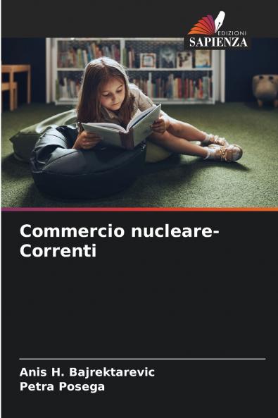 Commercio nucleare-Correnti