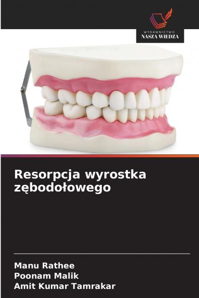 Resorpcja wyrostka zębodołowego