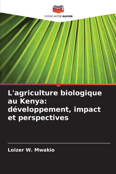 L'agriculture biologique au Kenya